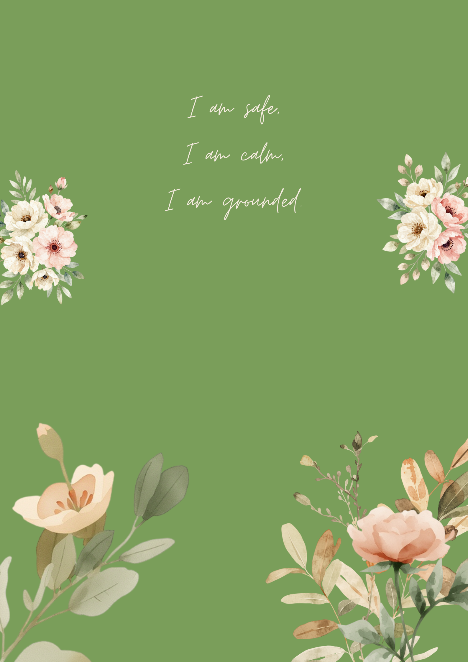 I Am Safe, I Am Calm, I Am Grounded — Affirmation Print